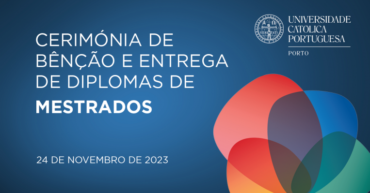 Cerimónia de Bênção e Entrega de Diplomas de Mestrados