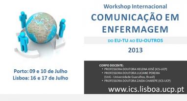 Workshop Internacional "Comunicação em Enfermagem: do Eu-Tu ao Eu-Outros"